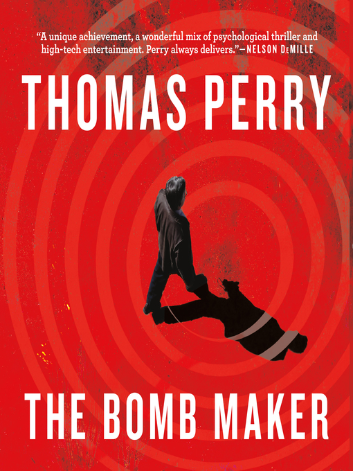 Title details for The Bomb Maker by Thomas Perry - Available